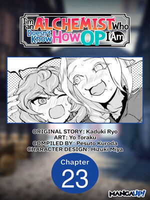 cover image of I'm an Alchemist Who Doesn't Know How OP I Am, Chapter 23